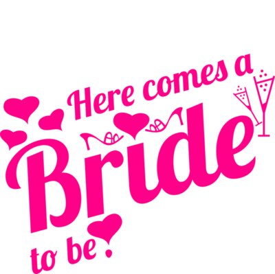 Here comes Bride to be
