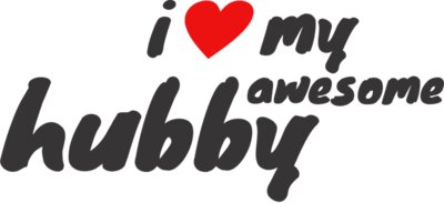 I Love My Awsome Hubby