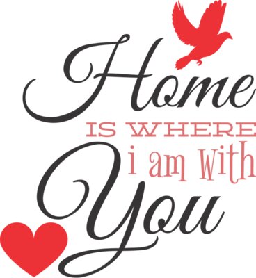 Home Is Where I Am With U