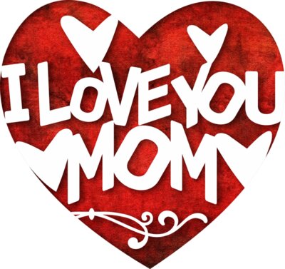 I Love You Momy
