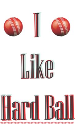 I Like Hard Ball